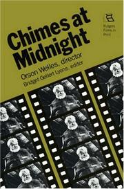 Cover of: Chimes at Midnight: Orson Welles, Director (Rutgers Films in Print)