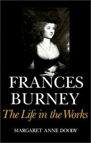 Cover of: Frances Burney: The Life in the Works