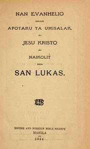 Nan Evanhelio isnan apotaku ya umisalak, ai Jesu Kristo ai naikolit ken San Lukas