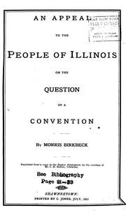 An Appeal to the People of Illinois on the Question of a Convention by Morris Birkbeck , Charles Wesley Smith