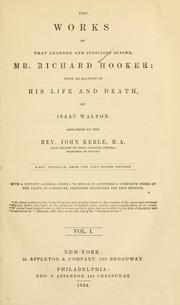 Cover of: The works of that learned and judicious divine, Mr. Richard Hooker | Richard Hooker