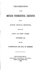 Cover of: Proceedings of the American Pharmaceutical Association at the Annual Meeting by American Pharmaceutical Association, National Pharmaceutical Convention, American Pharmaceutical Association Meeting