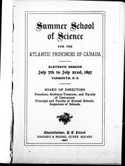 Cover of: Summer School of Science for the Atlantic Provinces of Canada: eleventh session, July 7th to July 22nd, 1897, Yarmouth, N.S.