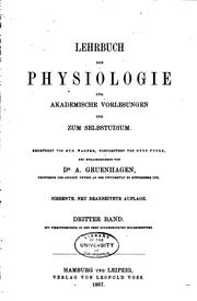 Cover of: Lehrbuch der Physiologie für akademische Vorlesungen und zum Selbstudium by Otto Funke, Rudolph Wagner, Alfred W . Gruenhagen