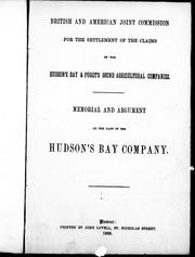 Cover of: Memorial and argument on the part of the Hudson's Bay Company by Charles D. Day