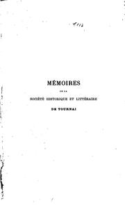 Cover of: Memoires by Société historique et archéologique de Tournai