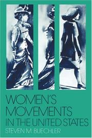 Cover of: Women's movements in the United States: woman suffrage, equal rights, and beyond