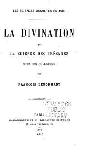 Cover of: La divination et la science des preśages chez la Chaldéens by Francois Lenormant