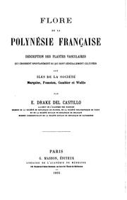 Cover of: Flore de la Polynésie française: description des plantes vasculaires qui ...