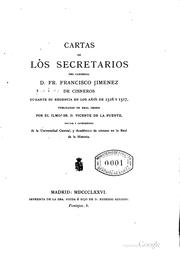 Cover of: Cartas de los secretarios del cardenal D. FR. Francisco Jimenez de Cisneros ...