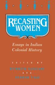 Cover of: Recasting women by edited by Kumkum Sangari, Sudesh Vaid.