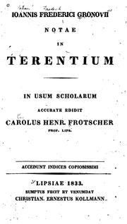 Cover of: Ioannis Frederici Gronovii notae in Terentium
