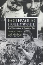 Cover of: From Hanoi to Hollywood by Linda Dittmar, Gene Michaud, Linda Dittmar, Linda Dittmar, Gene Michaud