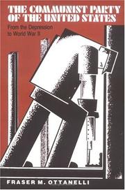 Cover of: The Communist Party of the United States by Fraser M. Ottanelli