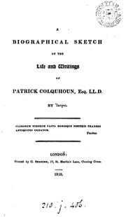 Cover of: A biographical sketch of the life and writings of Patrick Colquhoun, by GĪatrós@.