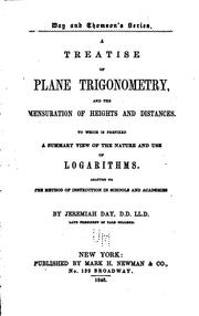 A Treatise of Plane Trigonometry,and the Mensuration of Heights and .. by Jeremiah Day