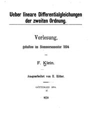 Cover of: Ueber lineare Differentialgleichungen der zweiten Ordnung: Vorlesung, gehalten im Sommersemester ...