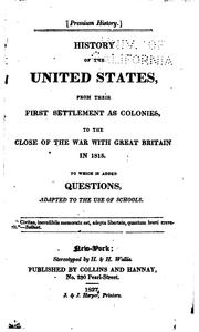 Cover of: History of the United States from Their First Settlement as Colonies, to the ...