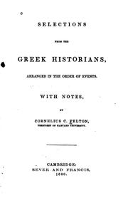 Cover of: Selections from the Greek Historians by Cornelius Conway Felton