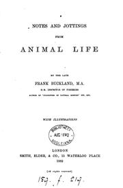 Cover of: Notes and jottings from animal life [ed. by G.C. Bompas].