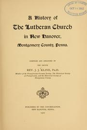 Cover of: A history of the Lutheran church in New Hanover, Montgomery County, Penna. by John Jacob Kline