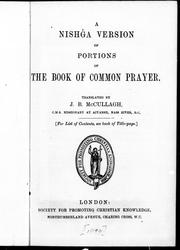 Cover of: A Nish'ga version of portions of the Book of common prayer by translated by J.B. McCullagh.