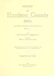 Cover of: History of Harrison County, Iowa by Charles Walter Hunt