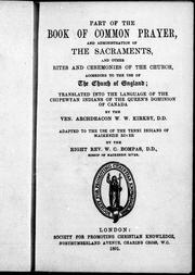 Cover of: Part of the Book of common prayer, and administration of the sacraments, and other rites and ceremonies of the Church, according to the use of the Church  of England