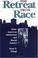 Cover of: The Retreat from Race