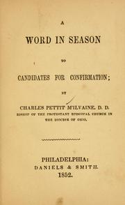 Cover of: A Word in season to candidates for confirmation by Charles Pettit McIlvaine