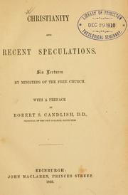 Cover of: Christianity and recent speculations. by With a preface by Robert S. Candlish ...