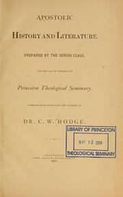 Cover of: Apostolic history and literature: prepared by the senior class for the use of students in Princeton Theological Seminary