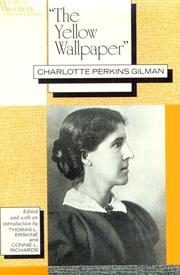 Cover of: The yellow wallpaper by Charlotte Perkins Gilman