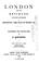 Cover of: London and Its Environs: Including Excursions to Brighton, the Isle of Wight, Etc. Handbook for ...