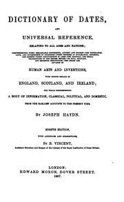 Cover of: DICTIONARY OF DATES, AND UNIVERSAL REFERENCE, RELATING TO ALL AGES AND NATIONS