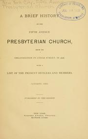 Cover of: A brief history of the Fifth Avenue Presbyterian Church by Fifth Avenue Presbyterian Church (New York)
