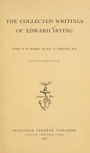Cover of: collected writings of Edward Irving | Irving, Edward