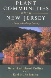 Cover of: Plant communities of New Jersey by Beryl Robichaud