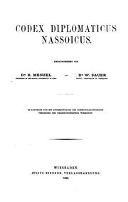 Cover of: Codex diplomaticus Nassoicus: Herausgegeben von dr.k. Menzel und Dr. W. Sauer im Auftrage und ... by Karl Menzel, Wilhelm Sauer