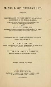 Cover of: Manual of Presbytery. by Miller, Samuel