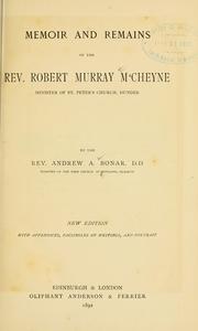 Cover of: Memoir and remains of the Rev. Robert Murray McCheyne