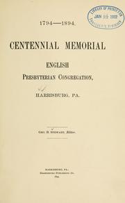 Cover of: Centennial memorial, English Presbyterian congregation, Harrisburg, Pa. by Stewart, George B.