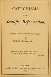 Cover of: Catechisms of the Scottish reformation