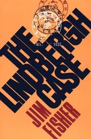 The Lindbergh case by Jim Fisher