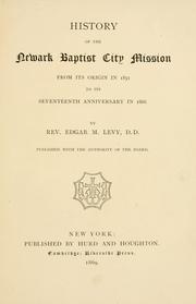 History of the Newark Baptist City Mission by Edgar Mortimer Levy