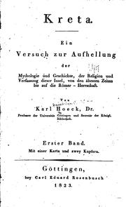 Cover of: Kreta: Ein Versuch zur Aufhellung der Mythologie und Geschichte, der ...