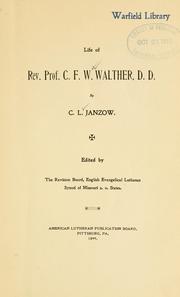 Cover of: Life of Rev. Prof. C. F. W. Walther