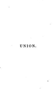 Cover of: Union: Or, the Divided Church Made One