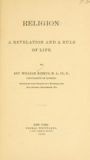 Cover of: Religion: a revelation and a rule of life