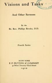 Cover of: Visions and tasks, and other sermons. by Phillips Brooks